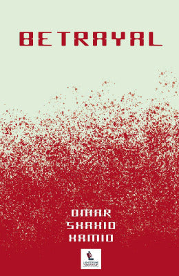 Betrayal by Omar Shahid Hamid