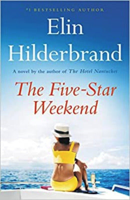 The Five-Star Weekend by Elin Hilderbrand - AJN BOOKS