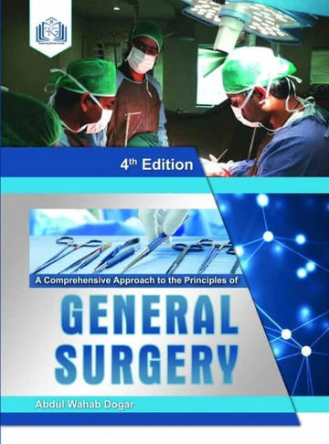 A Comprehensive Approach to the principles of General Surgery