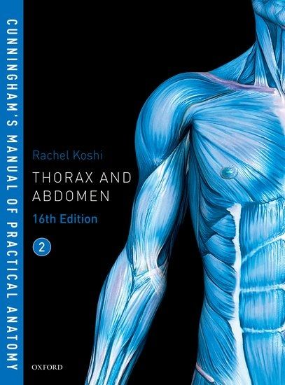 Cunningham’s Manual of Practical Anatomy Sixteenth Edition - AJN BOOKS
