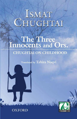 The Three Innocents and Ors Chughtai on Childhood Ismat Chughtai - AJN BOOKS