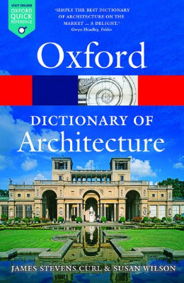 The Oxford Dictionary of Architecture Third Edition - AJN BOOKS