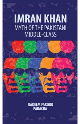 Imran Khan Myth Of The Pakistan Middle Class - AJN BOOKS