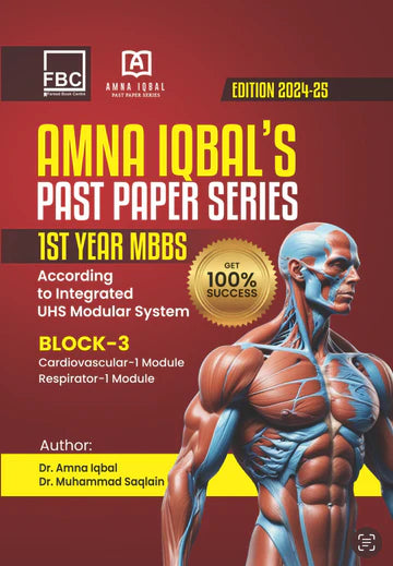 AMNA IQBAL,S PAST PAPER SERIES 1st Year MBBS (Block-3)