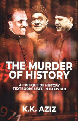 THE MURDER OF HISTORY - AJN BOOKS