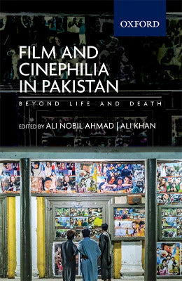Film and Cinephilia in Pakistan - AJN BOOKS