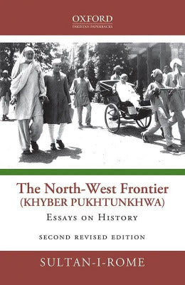 The North West Frontier,Essays on History - AJN BOOKS