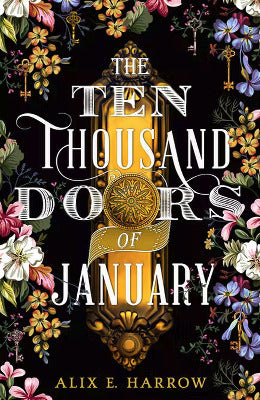THE TEN THOUSAND DOORS OF JANUARY by ALIX E. HARROW - AJN BOOKS
