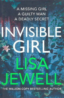 INVISIBLE GIRL   by LISA JEWELL - AJN BOOKS