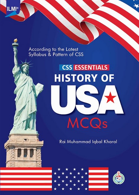 ILMI CSS Essentials History of USA MCQs 2022
