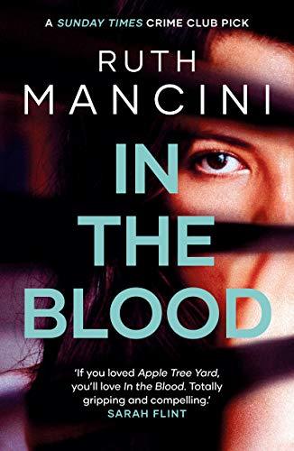 In The Blood Novel by Ruth Mancini