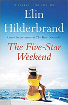 The Five-Star Weekend by Elin Hilderbrand - AJN BOOKS 