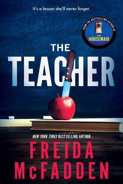 The Teacher  by Freida McFadden (Author)