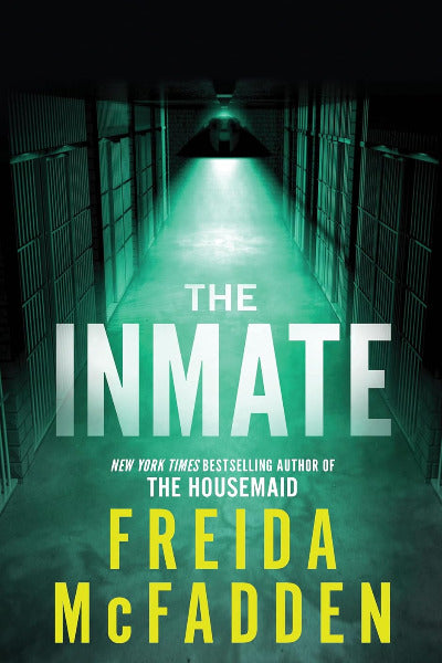 The Inmate  by Freida McFadden (Author)