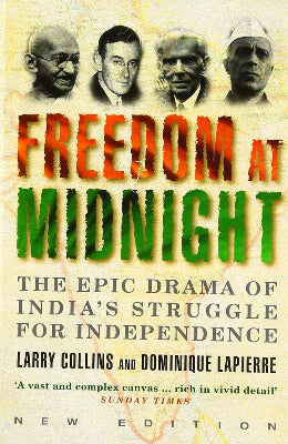 Freedom at Midnight  Authors Larry Collins and Dominique Lapierre