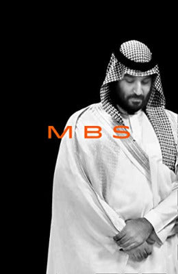 THE RISE TO POWER OF MBS - AJN BOOKS 