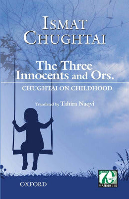 The Three Innocents and Ors Chughtai on Childhood Ismat Chughtai - AJN BOOKS 