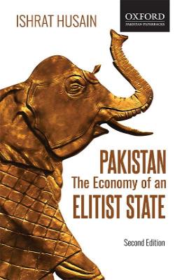 PAKISTAN The Economy of an Elitist Author Ishrat Husain