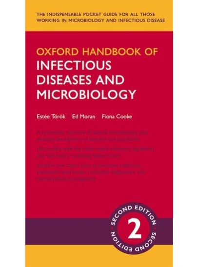 Oxford Handbook of Infectious Diseases and Microbiology Second Edition