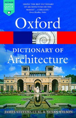The Oxford Dictionary of Architecture Third Edition - AJN BOOKS 