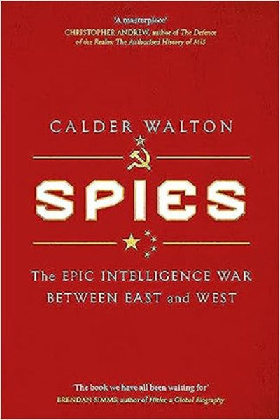 Spies By Calder Walton
