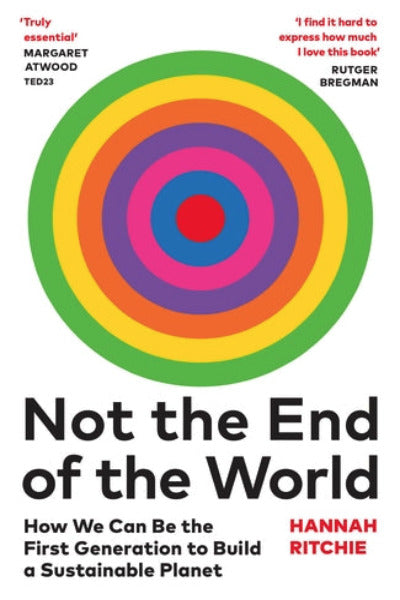 Not the End of the World Author Hannah Ritchie