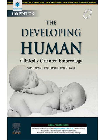 The Developing Human Clinically Oriented Embryology