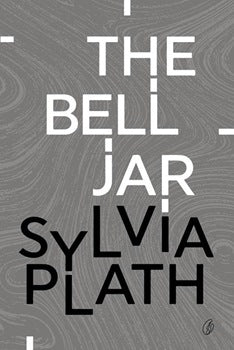 The Bell Jar novel by Sylvia Plath