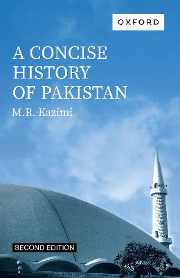 A Concise History of Pakistan Author M.R. Kazimi