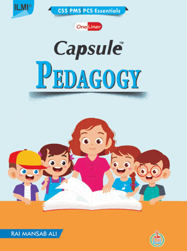 ILMI CSS, PMS, PCS Essentials Capsule PEDAGOGY (One Liner)