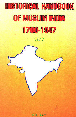 HISTORICAL HANDBOOK OF MUSLIM INDIA 1700-1947 - AJN BOOKS 