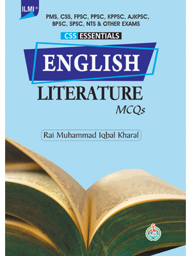 ILMI CSS Essentials English Literature MCQs by Rai M Iqbal Kharal
