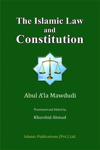 Islamic Law and Constitution Author Syed Abul Ala Maudoodi