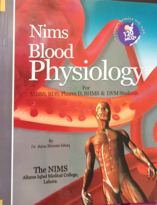 Nims Blood Physiology Notes For MBBS, BDS, Pharm D, BHMS &amp; DVM Students For MBBS, BDS 1st Year