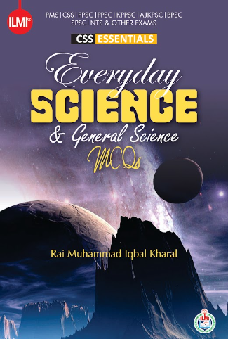 ILMI CSS Essentials Everyday Science MCQs