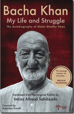 Bacha Khan- Autobiography of Abdul Ghaffar Khan - AJN BOOKS 