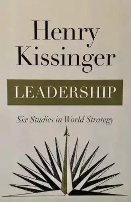 Leadership by Henry Kissinger