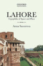 LAHORE Topophilia of Space and Place - AJN BOOKS 