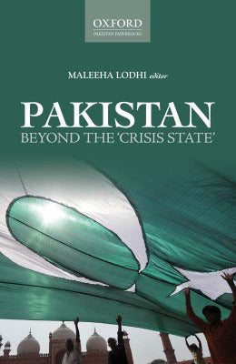 Pakistan Beyond the Crisis State - AJN BOOKS 