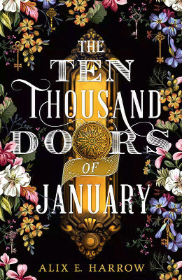 THE TEN THOUSAND DOORS OF JANUARY   by ALIX E. HARROW - AJN BOOKS 