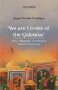 We are Lovers of the Qalandar - AJN BOOKS 